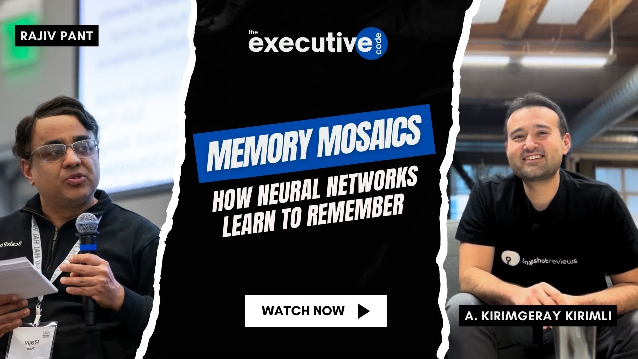 Memory Mosaics: How Neural Networks Learn to Remember  | EP #01 Executive Code