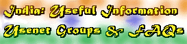 India: Useful Information & Usenet FAQs